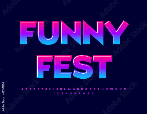 Vector event flyer Funny Fest. Colorful artistic Font. Creative set of Alphabet Letters and Numbers