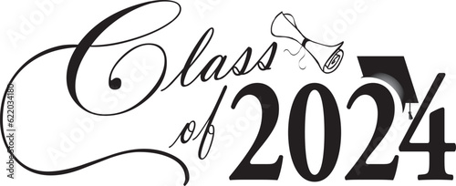 Class of 2024 Script Graphic With diploma and graduation Cap Black and White