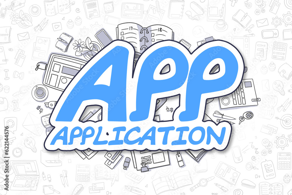 Business Illustration of App - Application. Doodle Blue Inscription Hand Drawn Doodle Design Elements. App - Application Concept.