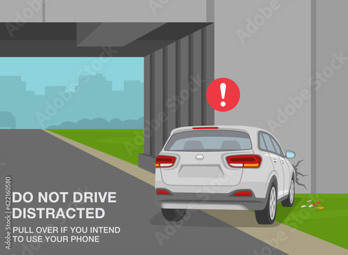 Fototapeta Naklejka Na Ścianę i Meble -  Safe driving tips and rules. Traffic accident on motorway. White suv car collision with overpass wall. Don't drive distracted, pull over if you intend to use phone. Flat vector illustration template.