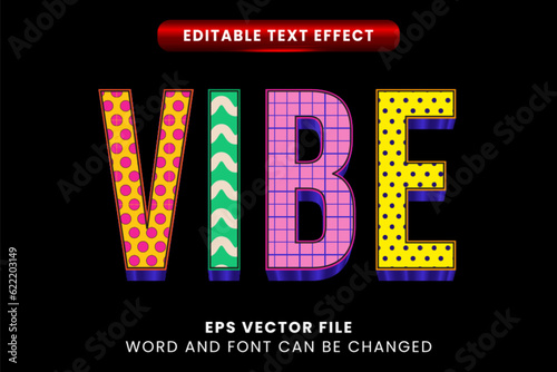 vibe 3d editable vector text effect, with pop art style