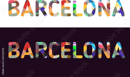 Barcelona Spain Catalonia Colorful Mosaic Cut Style Letters On White and Dark Background