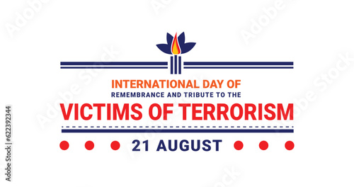 International Day of Remembrance and Tribute to the victims of terrorism Vector illustration