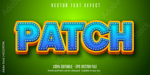 Editable text effect, patch text style