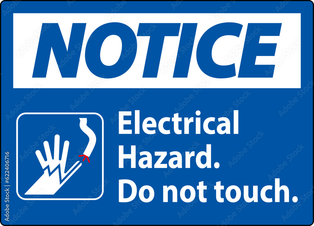 Notice Sign Electrical Hazard. Do Not Touch