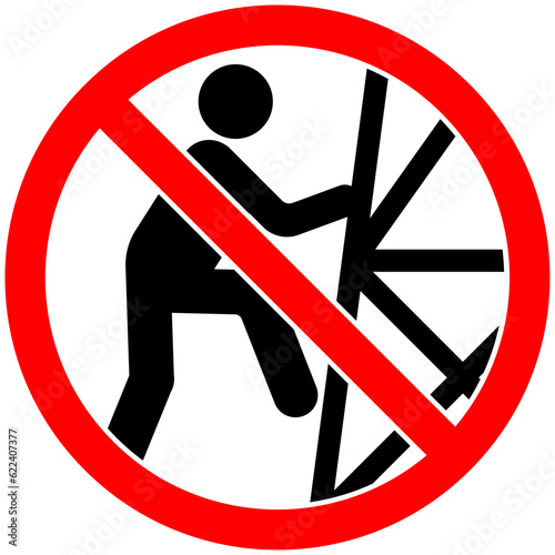 Prohibition Sign Do Not Climb Tower Symbol