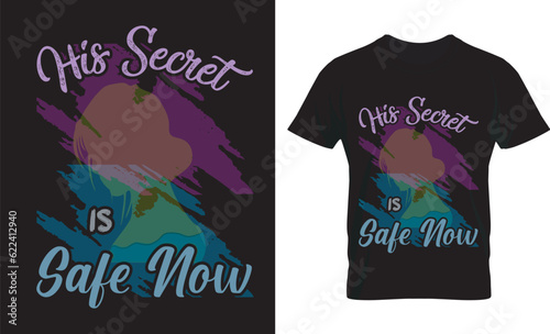  Graffiti vector t-shirt design. His Secret Is Safe Now.