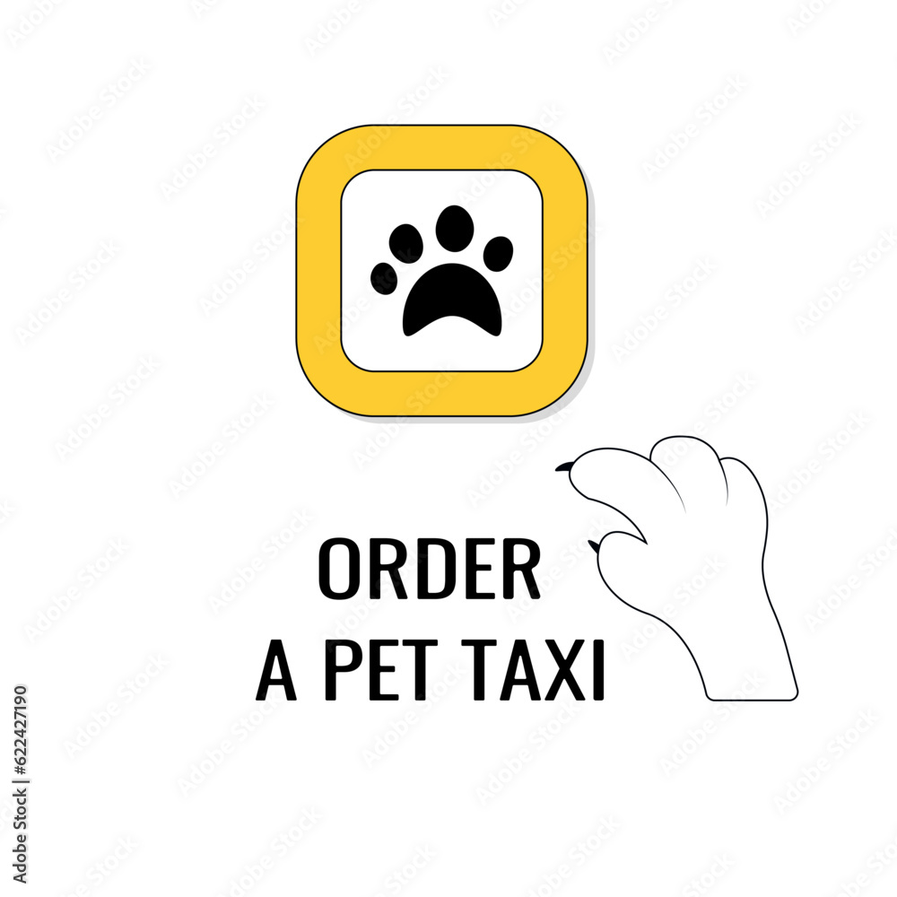 Button Order a Pet Taxi Paw of the Animal reaches for the button Button Order a Pet Taxi Paw of the Animal reaches for the button