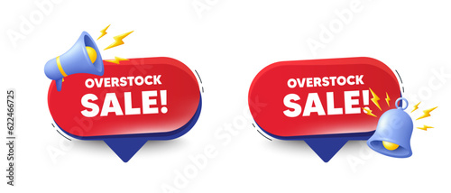 Overstock sale tag. Speech bubbles with 3d bell, megaphone. Special offer price sign. Advertising discounts symbol. Overstock sale chat speech message. Red offer talk box. Vector