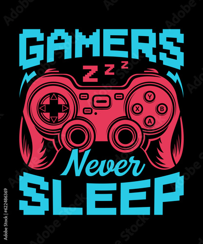 gamers never sleep, Gamer Shirt Online Gamer Gift, Geeky Gamer Gift Video Game T-Shirt Gamers Never Sleep Black