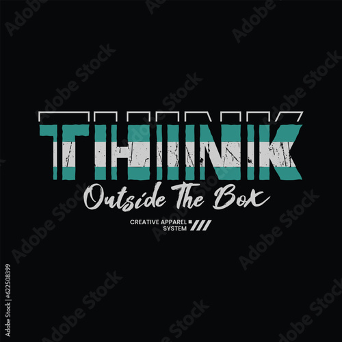Think outside the box typography slogan for print t shirt design