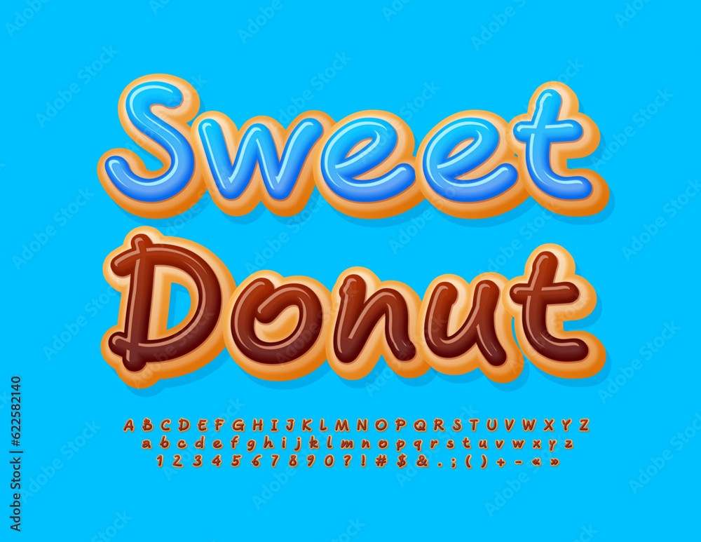 Vector tasty advertisement Sweet Donut. Funny Choco Font. Playful Alphabet Letters and Numbers set. 