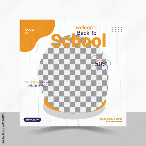 School Admission Social Media Post Design, Education Template.