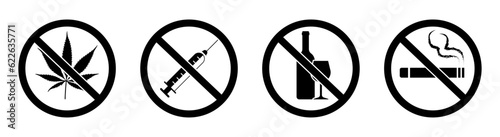 No to drugs and alcohol. No Smoke Cigarette, Drink Alcohol, Take Drug and Addiction Forbidden icon set in black.