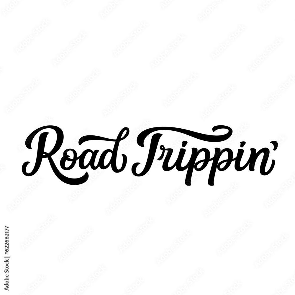 Road tripping. Hand lettering  text isolated on whight background. Vector typography for t shirts, posters, banners, cards, overlays