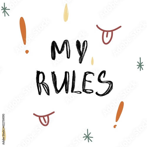 Murais de parede My rules motivation phrase funny simple sketch