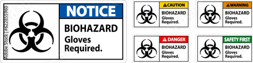 Biohazard Warning Label Biohazard Gloves Required