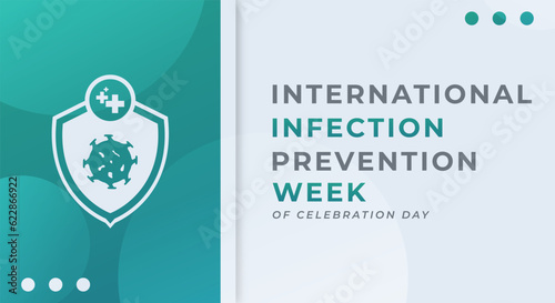 International Infection Prevention Week Celebration Vector Design Illustration for Background, Poster, Banner, Advertising, Greeting Card
