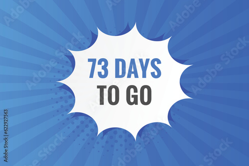 73 days to go countdown template. 73 day Countdown left days banner design 