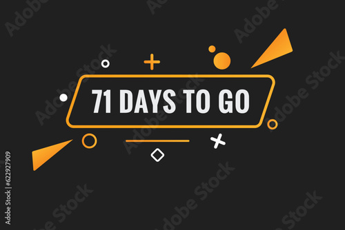 71 days to go countdown template. 71 day Countdown left days banner design
