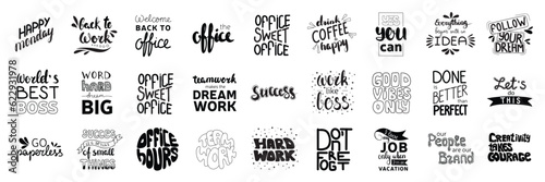 Dream work, boss, the office, best boss. Large collection of motivation quotes and phases about office job, work. Handwriting calligraphy lettering, vector illustration.