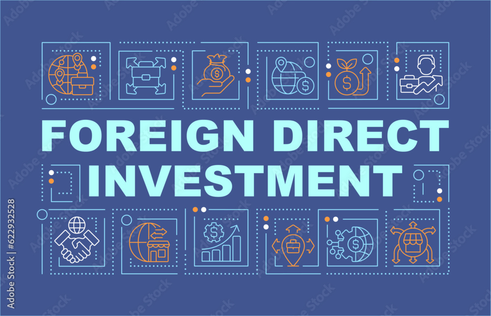 Foreign direct investment text concept with various icons on dark blue monochromatic background, editable 2D vector illustration. Foreign direct investment text concept with various icons on dark blue monochromatic background, editable 2D vector illustration.