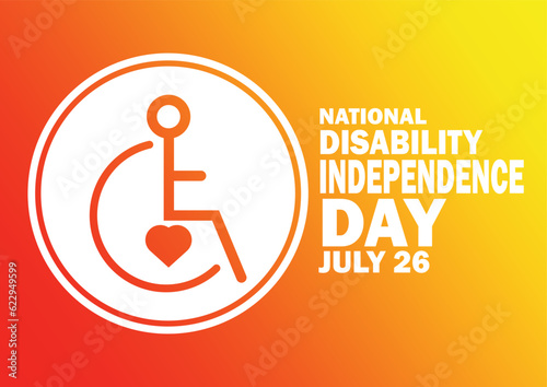 National Disability Independence Day Vector illustration. July 26. Holiday concept. Template for background, banner, card, poster with text inscription. 