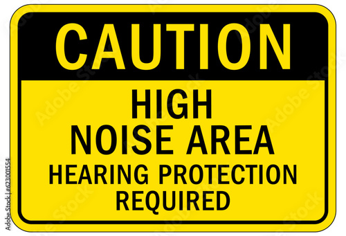 Wallpaper Mural High noise area warning sign and labels hearing protection required Torontodigital.ca