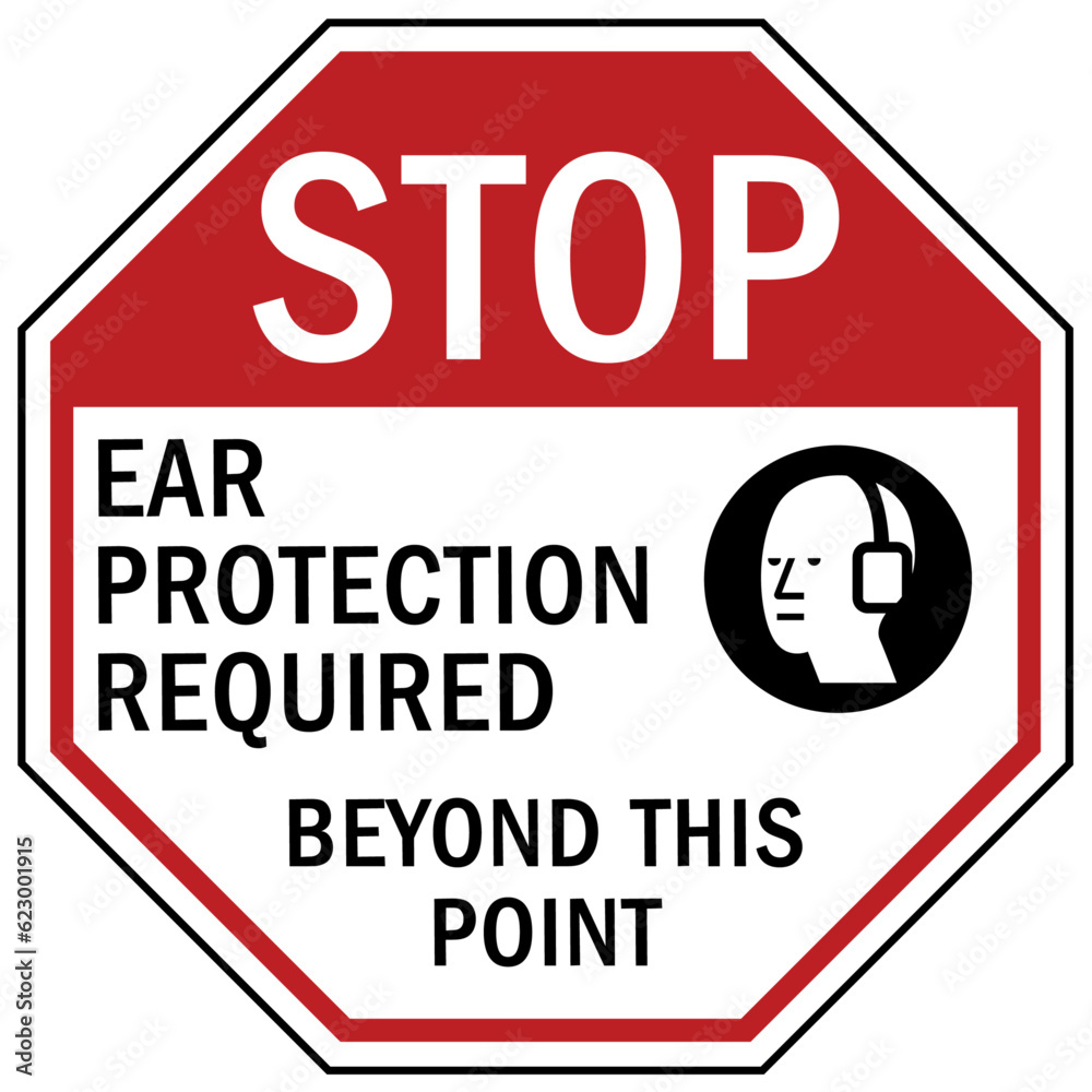 Ear protection area sign and labels ear protection required beyond this point Ear protection area sign and labels ear protection required beyond this point