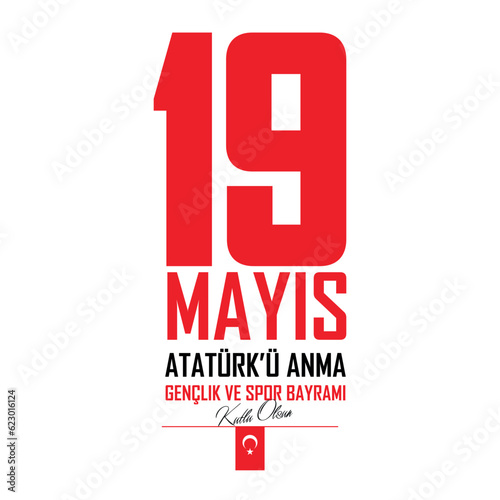 19 mayıs atatürk'ü anma gençlik ve spor bayramı kutlu olsun