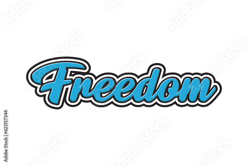 FREEDOM. Vector hand drawn lettering isolated on white background.