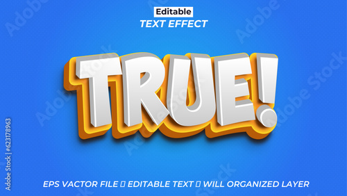 Free vector editable true text effect, 3d text effect