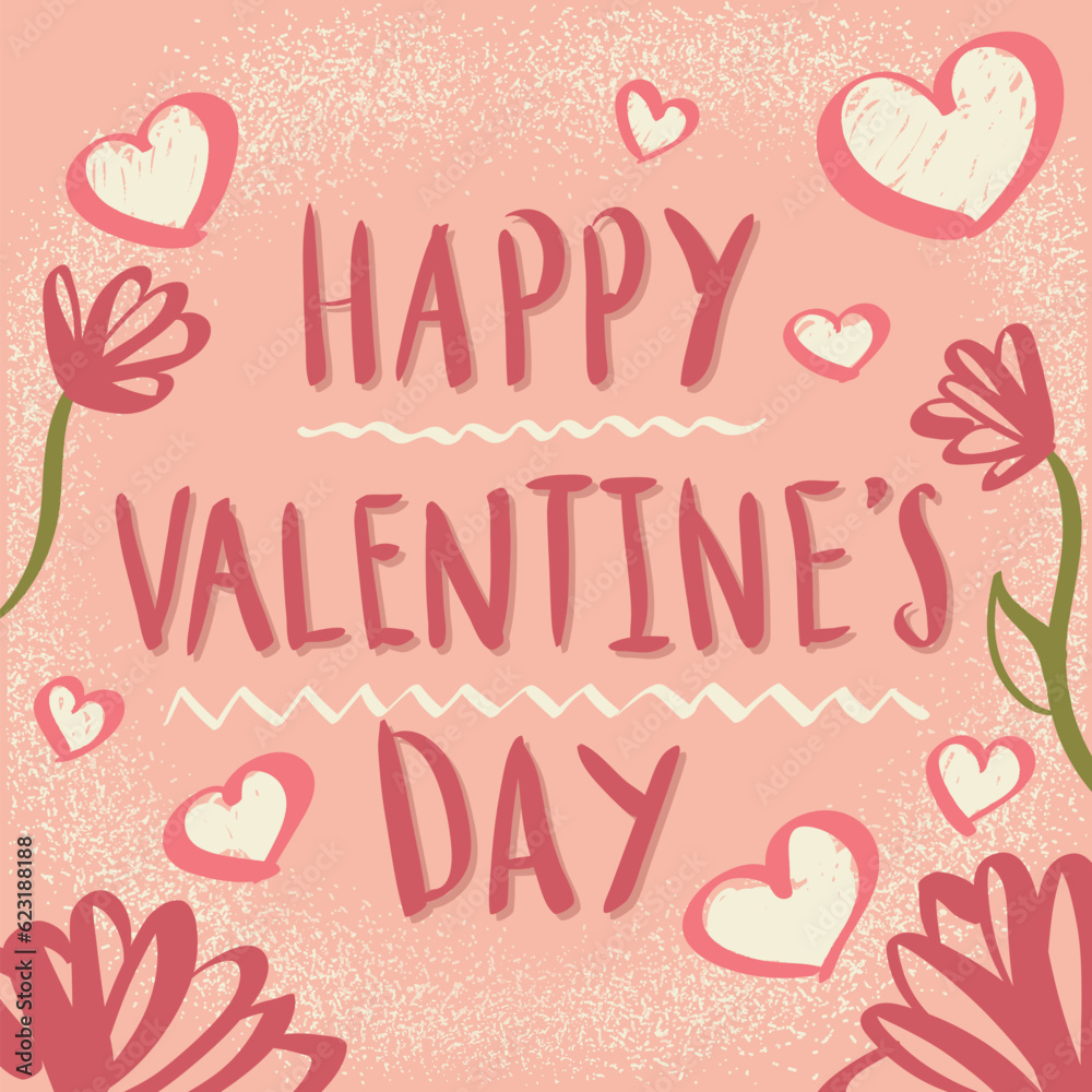 Greeting card Happy Valentine's Day. Vector illustration with lettering, hearts and flowers