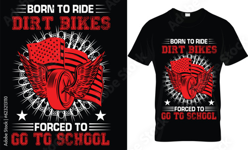 Born to Ride Dort Bikes... t shirt design template