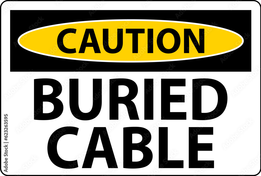 Caution Sign Buried Cable On White Background