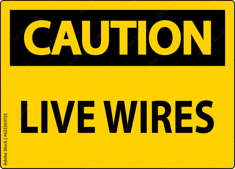 Caution Sign Live Wires On White Background