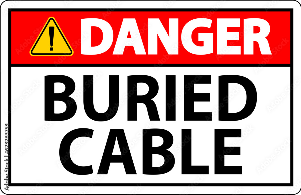 Fototapeta premium Danger Sign Buried Cable On White Background