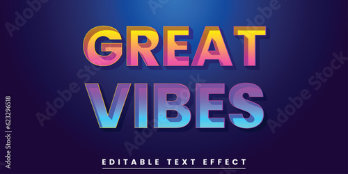 great vibes editable text effect vector file