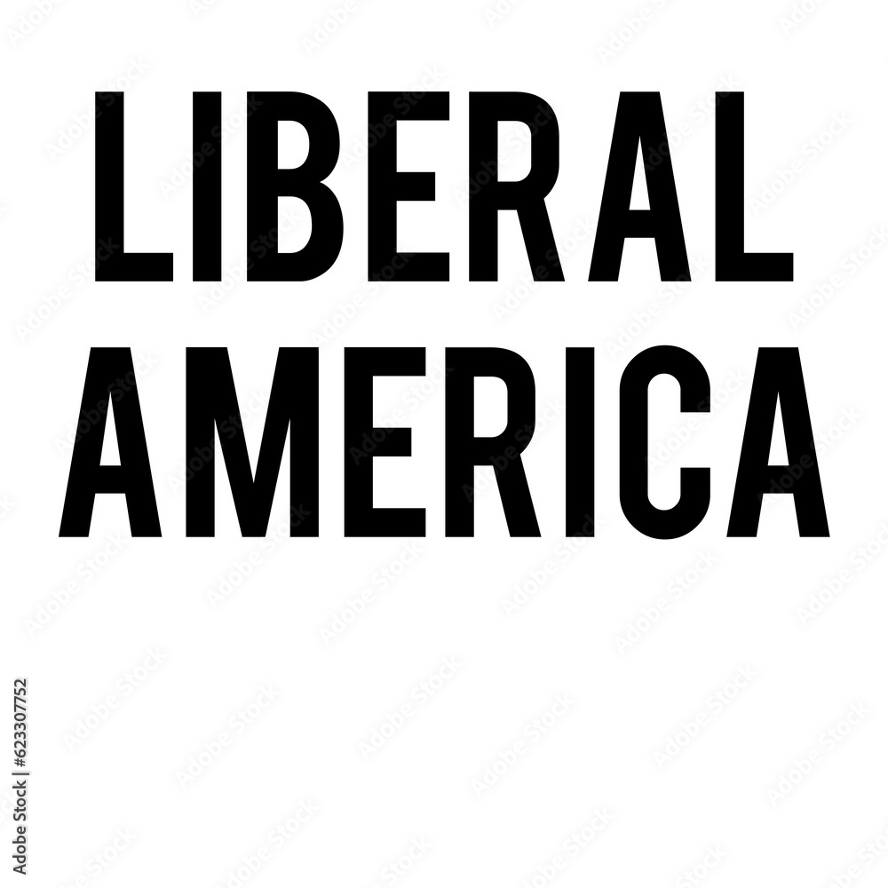 Digital png illustration of liberal america text on transparent background