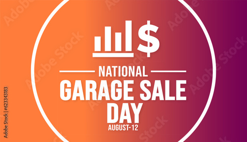 12 August National Garage Sale Day background template. Holiday concept. background, banner, placard, card, and poster design template with text inscription and standard color. vector illustration.