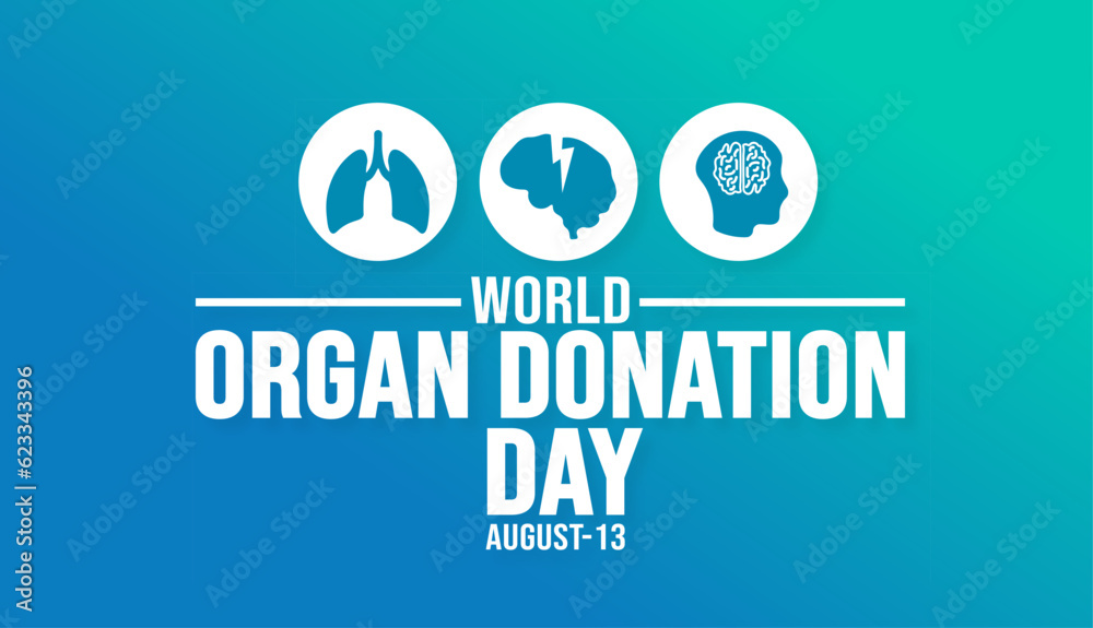 13 August World Organ Donation Day background template. Holiday concept. background, banner, placard, card, and poster design template with text inscription and standard color. vector illustration. 13 August World Organ Donation Day background template. Holiday concept. background, banner, placard, card, and poster design template with text inscription and standard color. vector illustration.