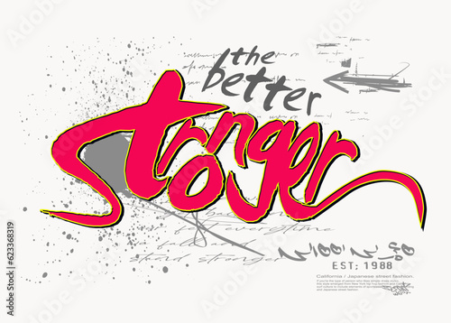 urban art graffiti style slogan,T shirt graphics slogan design, Urban typography street art graffiti slogan print with spray splash effect for t shirt