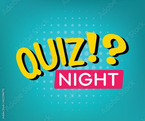 Quiz in comic pop art style. Quiz brainy game word. Quiz night on speech bubble.