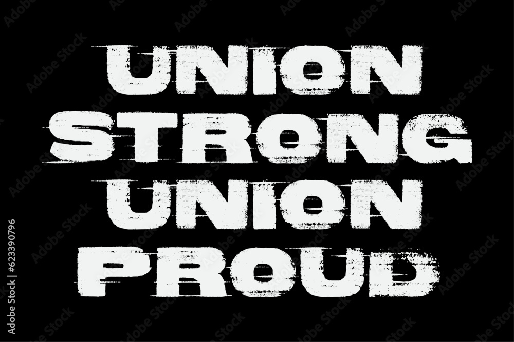 Union Strong Union Proud Vintage Labor Day T-Shirt Design
