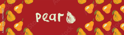 Vector pears fruit label template. Vegan fruit banner, honey pear background. Drawings of green pears pattern seamless. Baby food packaging, juice tag design. Organic jam, confectionery package.