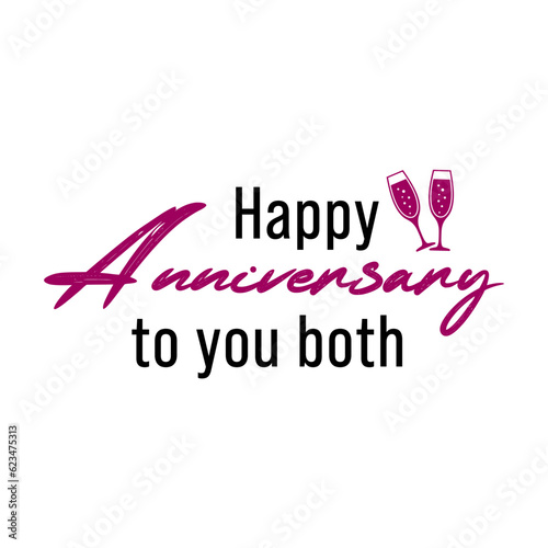 Happy anniversary to you both. Parents, Friends, Family Anniversary Card. 
