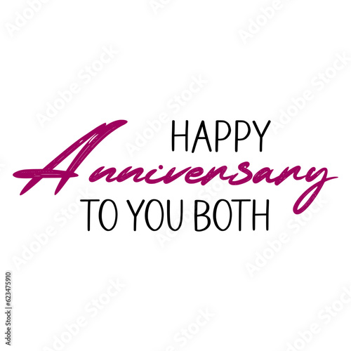 Happy anniversary to you both. Friends, Family Anniversary Card.