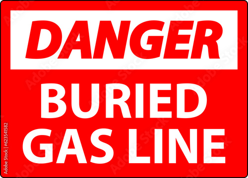 Danger Sign Buried Gas Line On White Background