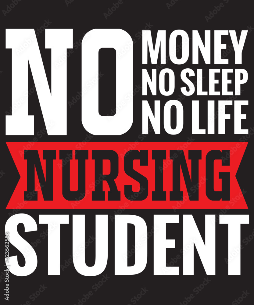 no money no sleep no life nursing student