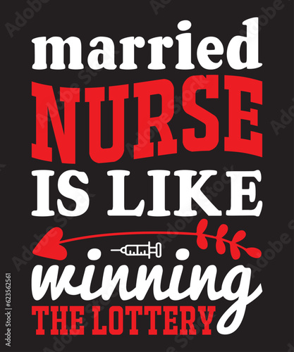 married nurse is like winning the lottery
